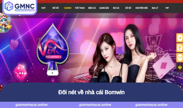 Đôi nét về nhà cái Bomwin