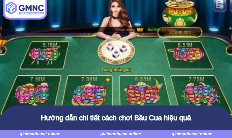 Hướng dẫn chi tiết cách chơi Bầu Cua hiệu quả