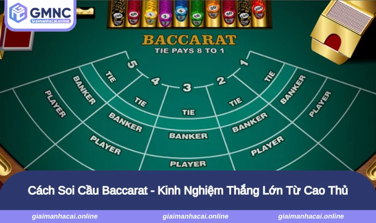 Cách Soi Cầu Baccarat