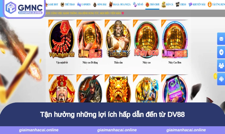 Tận hưởng những lợi ích hấp dẫn đến từ DV88