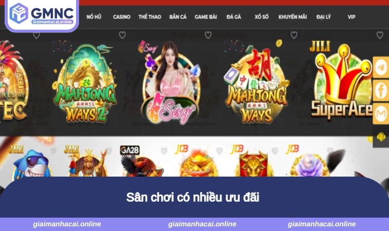 Sân chơi có nhiều ưu đãi 