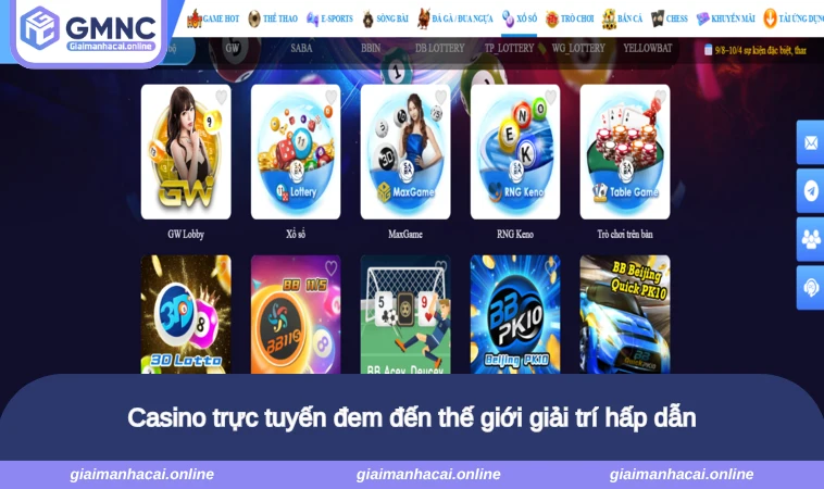 Casino trực tuyến đem đến thế giới giải trí hấp dẫn