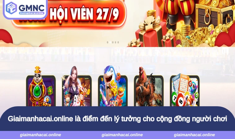 Giaimanhacai.online là điểm đến lý tưởng cho cộng đồng người chơi