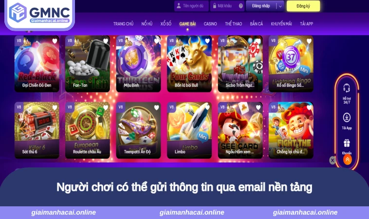 Người chơi có thể gửi thông tin qua email nền tảng