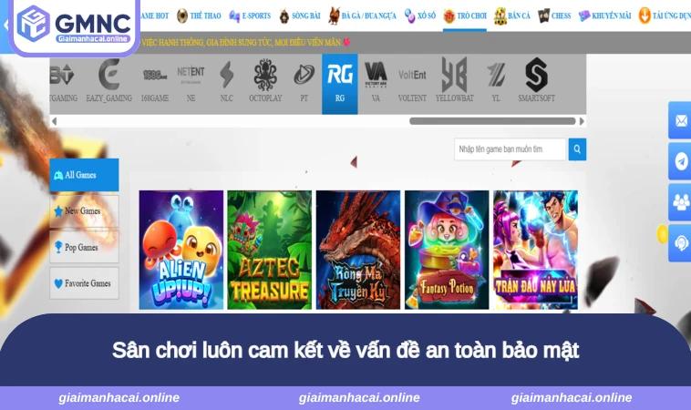Sân chơi luôn cam kết về vấn đề an toàn bảo mật
